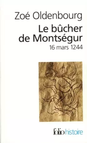Couverture du produit · Le Bûcher de Montségur: (16 mars 1244)