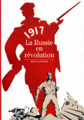 Couverture du produit · 1917 : La Russie en révolution