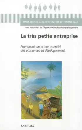 Couverture du produit · La très petite entreprise : Promouvoir un acteur essentiel des économies en développement