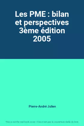 Couverture du produit · Les PME : bilan et perspectives 3ème édition 2005