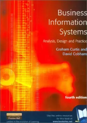 Couverture du produit · Business Information Systems: Analysis, Design and Practice