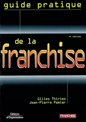 Couverture du produit · Guide pratique de la franchise. 4ème édition