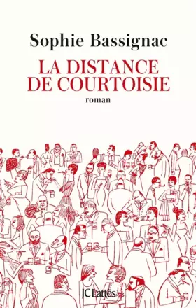 Couverture du produit · La distance de courtoisie