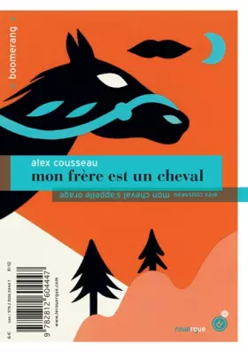 Couverture du produit · Mon frère est un cheval / Mon cheval s'appelle Orage