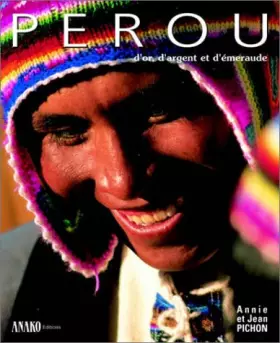 Couverture du produit · Pérou d'or, d'argent et d'émeraude