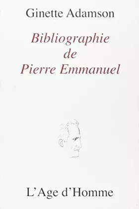 Couverture du produit · Bibliographie de Pierre Emmanuel
