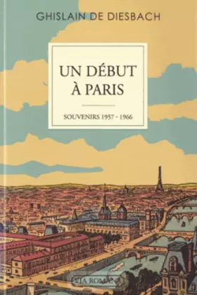 Couverture du produit · Un début à Paris : Souvenirs 1957-1966
