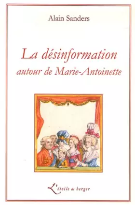 Couverture du produit · La désinformation autour de Marie-Antoinette