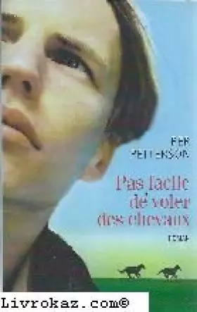 Couverture du produit · Pas facile de voler des chevaux