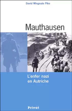 Couverture du produit · Mauthausen : L'enfer nazi en Autriche