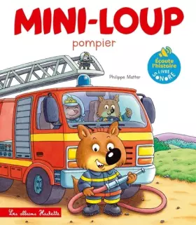 Couverture du produit · Livre son - Mini-Loup Pompier