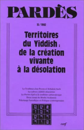 Couverture du produit · Pardès, numéro 15 : Territoires du yiddish, de la création vivante à la désolation