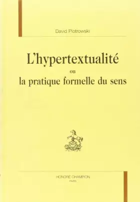 Couverture du produit · L'hypertextualité ou la pratique formelle du sens