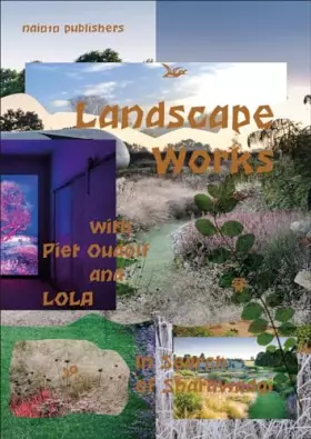 Couverture du produit · Landscape Works with Piet Oudolf and Lola: In Search of Sharawadgi