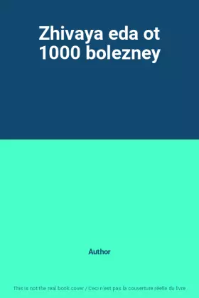 Couverture du produit · Zhivaya eda ot 1000 bolezney