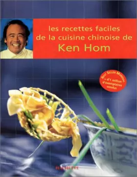 Couverture du produit · Les recettes faciles de la cuisine chinoise de Ken Hom