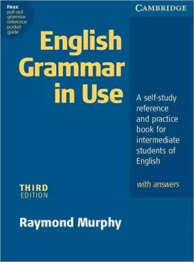 Couverture du produit · English Grammar In Use with Answers: A Self-study Reference and Practice Book for Intermediate Students of English