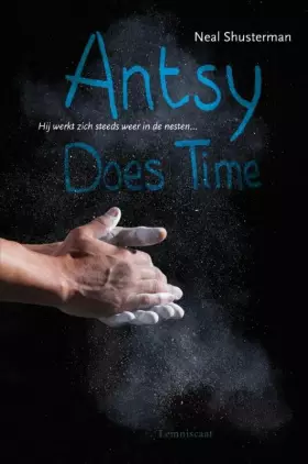 Couverture du produit · Antsy Does Time: hij werkt zich steeds weer in de nesten