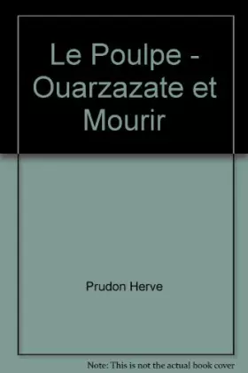 Couverture du produit · Le Poulpe - Ouarzazate et Mourir
