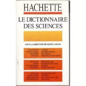 Couverture du produit · Le Dictionnaire des sciences