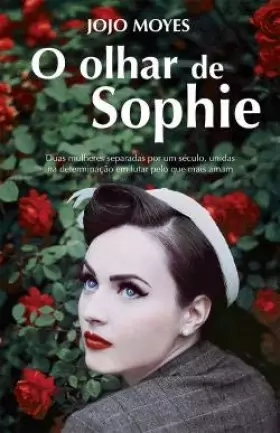 Couverture du produit · O olhar de Sophie (Portuguese Edition) [Paperback] Jojo Moyes