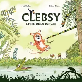 Couverture du produit · Clebsy, chien de la jungle