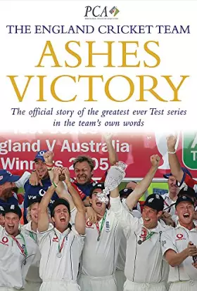 Couverture du produit · Ashes Victory: The Official Story of the Greatest Ever Test Series in the Team's Own Words