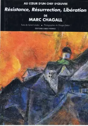 Couverture du produit · Résistance, Résurrection, Libération de Marc Chagall