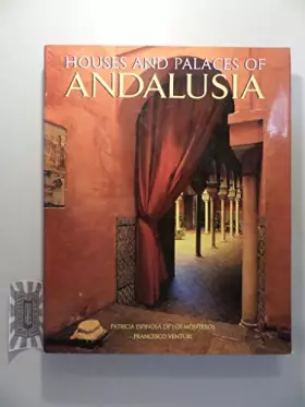Couverture du produit · The Houses and Palaces of Andalusia