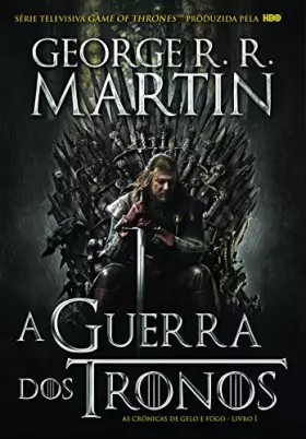 Couverture du produit · A Guerra dos Tronos - T1 - GEORGES MARTIN (Portuguese Edition)