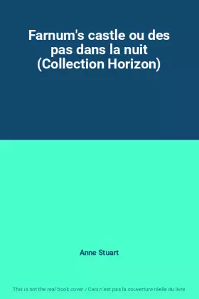 Couverture du produit · Farnum's castle ou des pas dans la nuit (Collection Horizon)