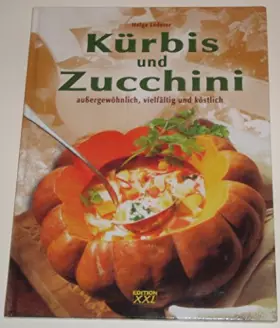 Couverture du produit · Kürbis und Zucchini.