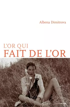 Couverture du produit · L’or qui fait de l’or