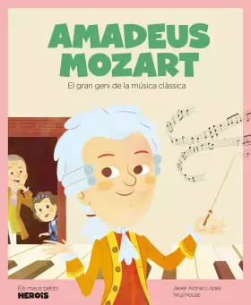Couverture du produit · Amadeus Mozart: El gran geni de la música clàssica