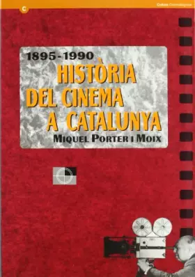 Couverture du produit · Història del cinema a Catalunya (1895-1990)