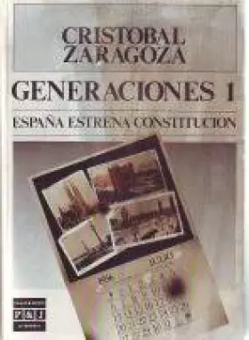 Couverture du produit · Generaciones 1: España estrena constitución