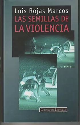Couverture du produit · LAS SEMILLAS DE LA VIOLENCIA