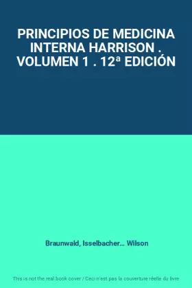 Couverture du produit · PRINCIPIOS DE MEDICINA INTERNA HARRISON . VOLUMEN 1 . 12ª EDICIÓN