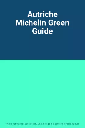 Couverture du produit · Autriche Michelin Green Guide