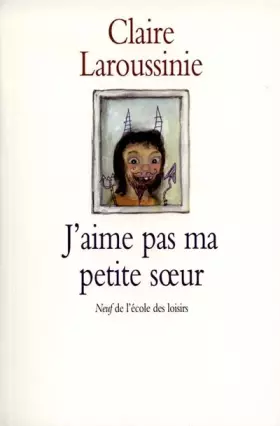 Couverture du produit · J'aime pas ma petite soeur