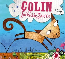 Couverture du produit · Colin y la increible siesta / Colin and the Snoozebox