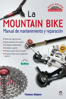 Couverture du produit · La mountain Bike. MANUAL DE MANTENIMIENTO Y REPARACIÓN. NUEVA EDICIÓN ACTUALIZADA