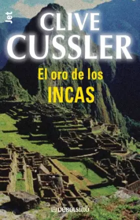 Couverture du produit · El oro de los incas (Dirk Pitt 12)