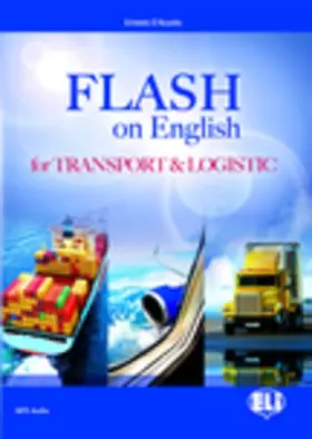 Couverture du produit · Flash on English for Specific Purposes: Transport and Logistics
