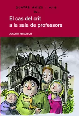 Couverture du produit · El cas de crit a la sala de professors