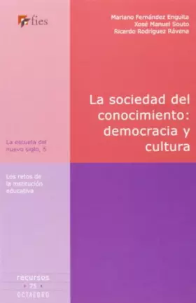 Couverture du produit · La sociedad del conocimiento: democracia y cultura: Los retos de la institución educativa