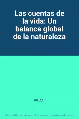 Couverture du produit · Las cuentas de la vida: Un balance global de la naturaleza