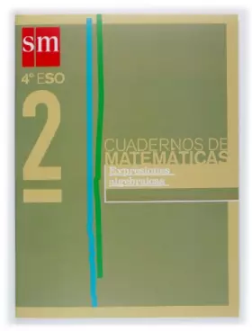 Couverture du produit · Cuadernos de matemáticas 2. 4 ESO. Expresiones algebraicas