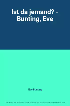 Couverture du produit · Ist da jemand? - Bunting, Eve