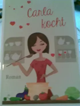 Couverture du produit · Carla kocht